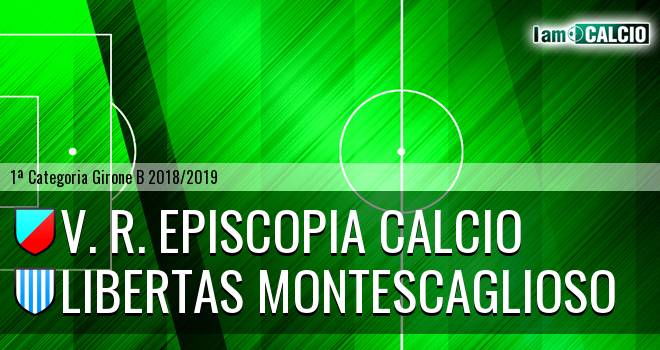 V. R. Episcopia Calcio - Libertas Montescaglioso