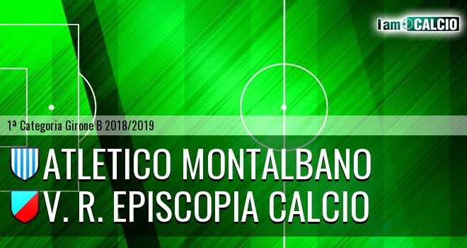 Atletico Montalbano - V. R. Episcopia Calcio