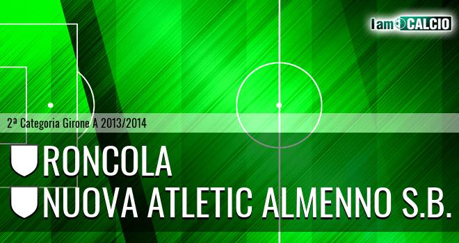 Roncola - Nuova Atletic Almenno S.B.