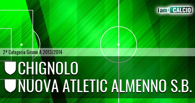 Chignolo - Nuova Atletic Almenno S.B.