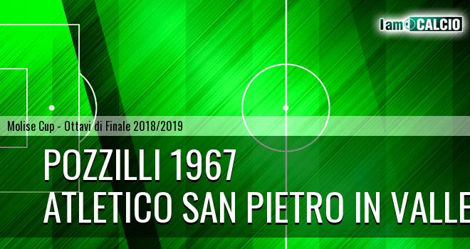 Pozzilli 1967 - Atletico San Pietro in Valle