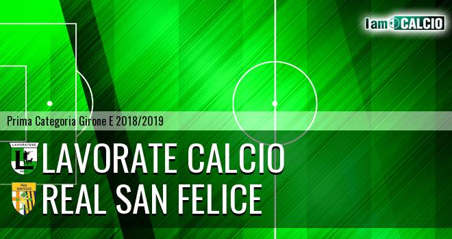 Lavorate Calcio - Real San Felice