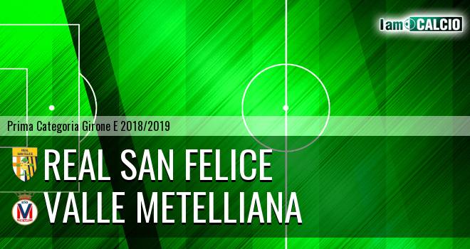 Real San Felice - Valle Metelliana