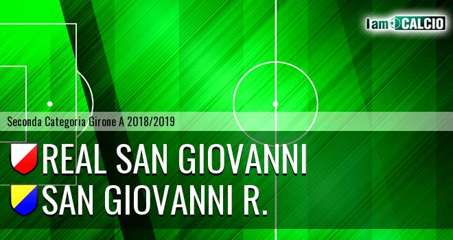 Real San Giovanni - San Giovanni R.