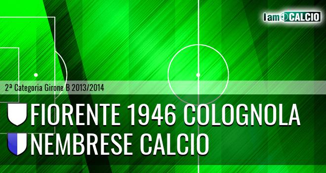 Fiorente 1946 Colognola - Nembrese calcio