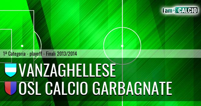 Vanzaghellese - Osl calcio Garbagnate