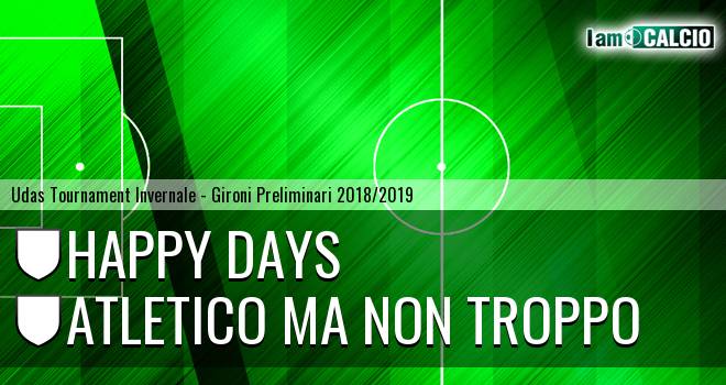 Happy Days - Atletico ma non troppo