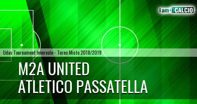 M2A United - Atletico Passatella