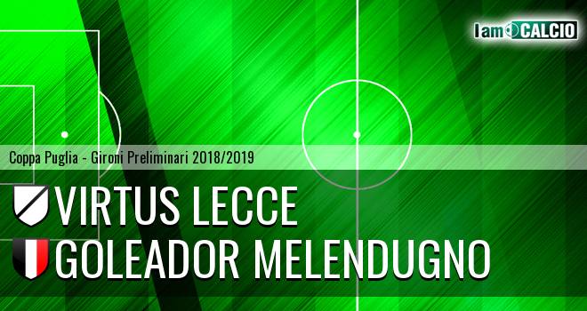 Virtus Lecce - Goleador Melendugno