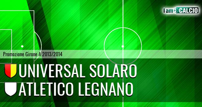 Universal Solaro - Atletico Legnano