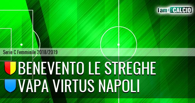 Benevento Le Streghe - Vapa Virtus Napoli