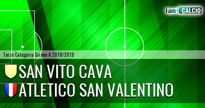 San Vito Cava - Atletico San Valentino