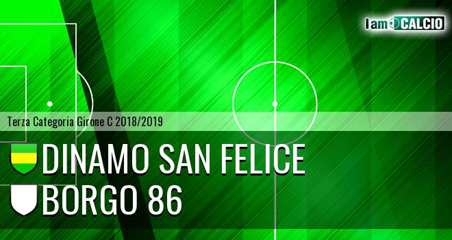 Dinamo San Felice - Borgo 86