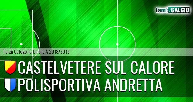 Castelvetere sul Calore - Polisportiva Andretta