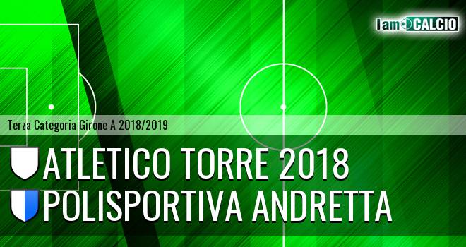 Atletico Torre 2018 - Polisportiva Andretta