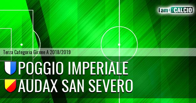 Poggio Imperiale - Audax San Severo