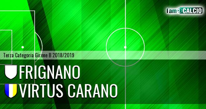 Frignano - Virtus Carano