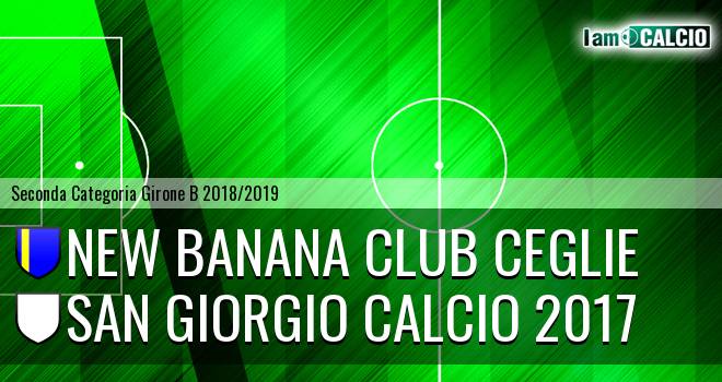 New Banana Club Ceglie - San Giorgio Calcio 2017