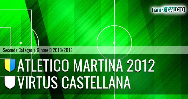 Atletico Martina 2012 - Virtus Castellana