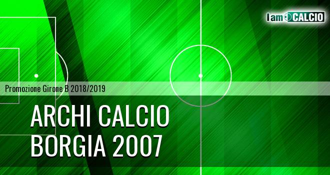 Archi Calcio - Borgia 2007