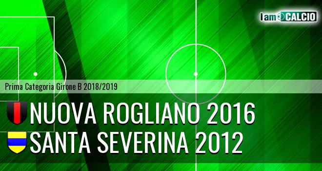 Nuova Rogliano 2016 - Santa Severina 2012