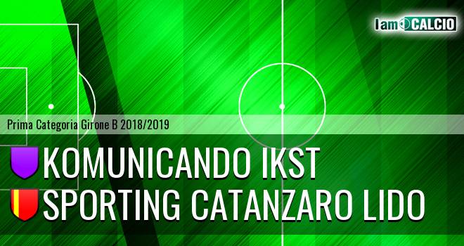 Komunicando Ikst - Sporting Catanzaro Lido