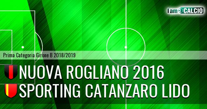 Nuova Rogliano 2016 - Sporting Catanzaro Lido