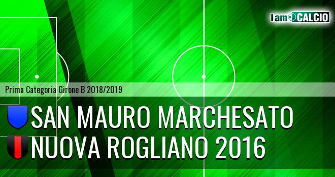 San Mauro Marchesato - Nuova Rogliano 2016