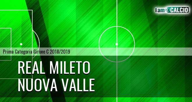 Real Mileto - Nuova Valle