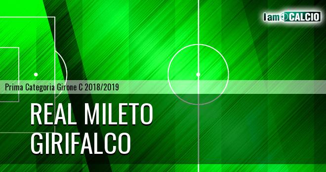 Real Mileto - Girifalco