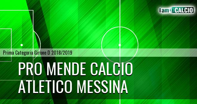 Pro Mende Calcio - Atletico Messina