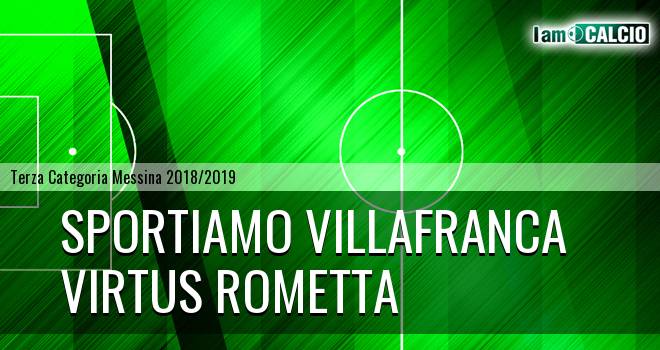 Sportiamo Villafranca - Virtus Rometta