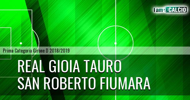 Real Gioia Tauro - San Roberto Fiumara