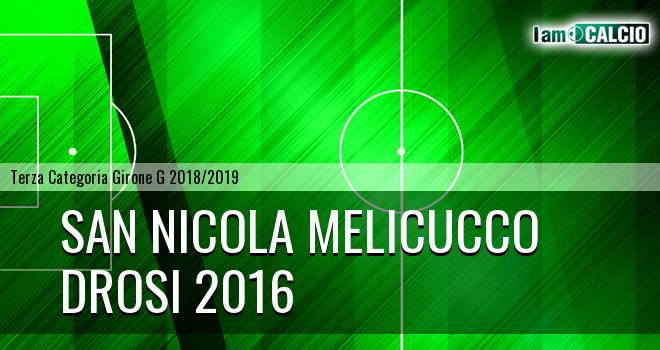 San Nicola Melicucco - Drosi 2016