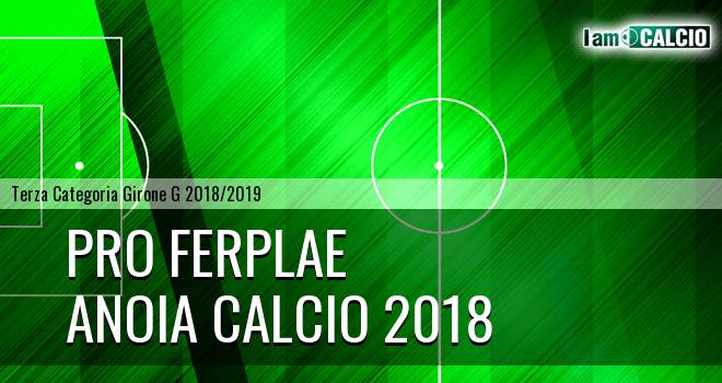 Pro Ferplae - Anoia Calcio 2018