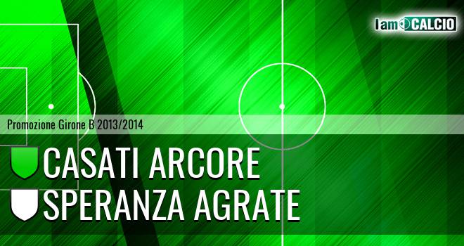 Casati Arcore - Speranza Agrate