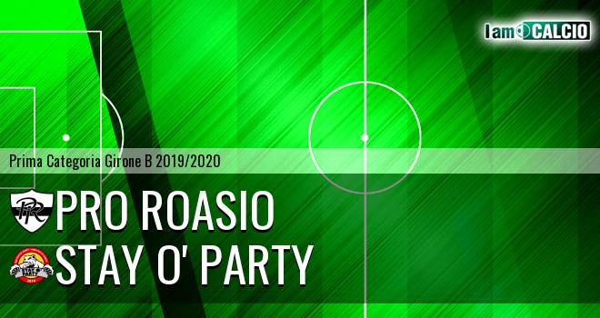 Pro Roasio - Stay O' Party