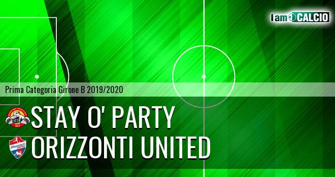 Stay O' Party - Orizzonti United