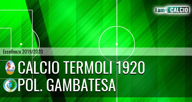 Termoli Calcio 1920 - Polisportiva Gambatesa