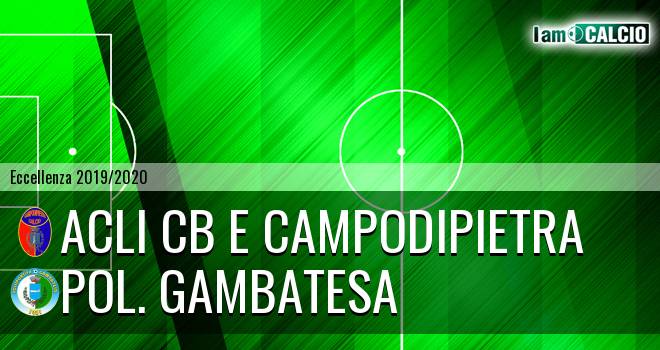 Acli Cb e Campodipietra - Polisportiva Gambatesa