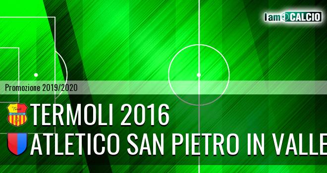 Termoli 2016 - Atletico San Pietro in Valle