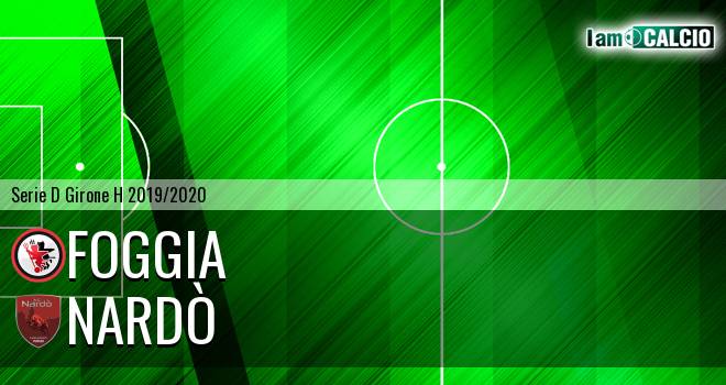 Foggia - Nardò - Serie D Girone H 2019 - 2020