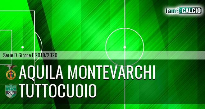 Aquila Montevarchi - Tuttocuoio