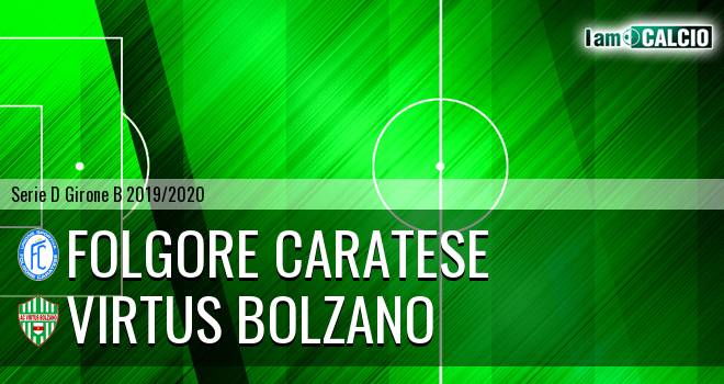 Folgore Caratese - Virtus Bolzano