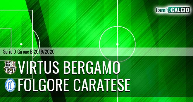 Virtus Ciserano Bergamo - Folgore Caratese