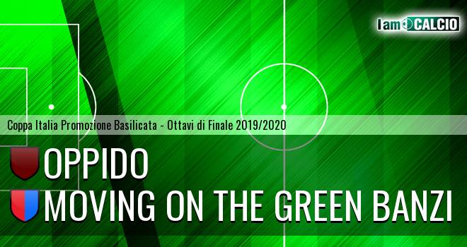 Oppido - Moving on the Green Banzi