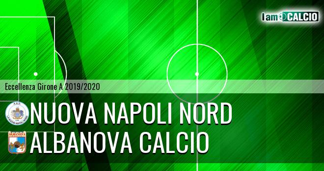 Nuova Napoli Nord - Albanova Calcio