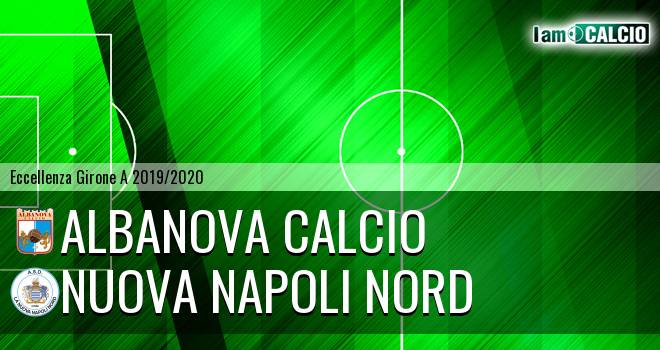 Albanova Calcio - Nuova Napoli Nord