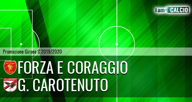 Forza e Coraggio - G. Carotenuto