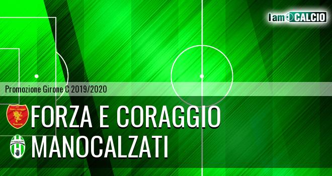 Forza e Coraggio - Manocalzati